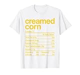 Creamed Corn Nutrition Facts Funny Thanksgiving Christmas T-Shirt