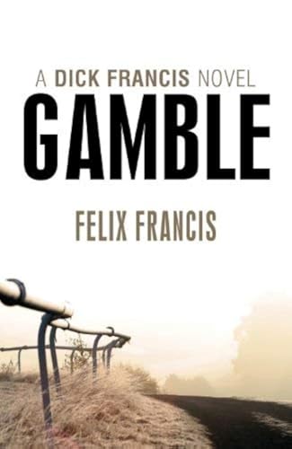 Gamble (Francis Thriller) 1405920173 Book Cover
