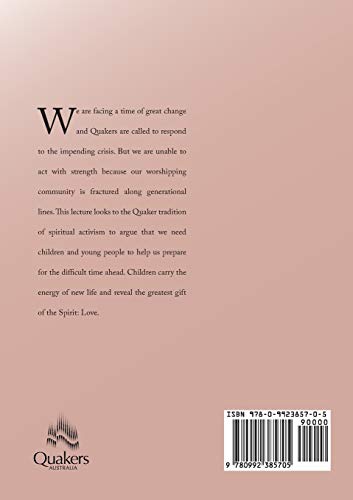 'Our life is love, and peace, and tenderness': Bringing children into the centre of Quaker life and worship (Backhouse Lectures) - Image 2