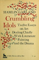CRUMBLING IDOLS TWELVE ESSAYS ON ART B001C32XEU Book Cover