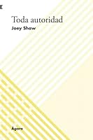 Toda autoridad (Ágora de Andamio) 8418961597 Book Cover