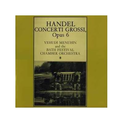 Handel* &ndash; Yehudi Menuhin And The Bath Festival Orchestra &lrm;&ndash; Concerti Grossi, Opus 6 Label: World Record Club &lrm;&ndash; ST-4195, Format: Vinyl, LP, Volume Two