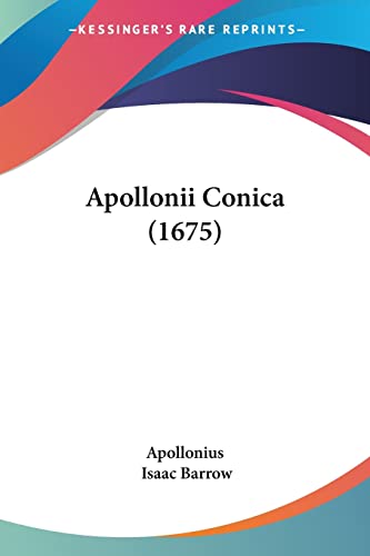 Apollonii Conica (1675) (Latin Edition)