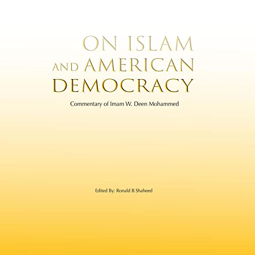On Islam and American Democracy by Ronald Shaheed episode artwork