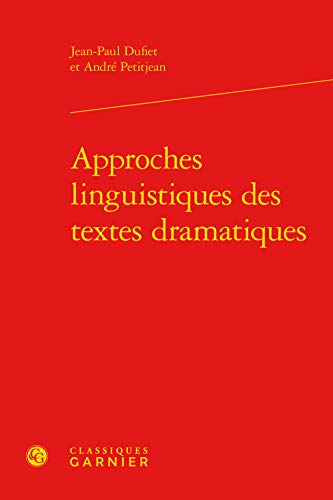 Approches Linguistiques Des Textes Dramatiques [French] 2812413239 Book Cover