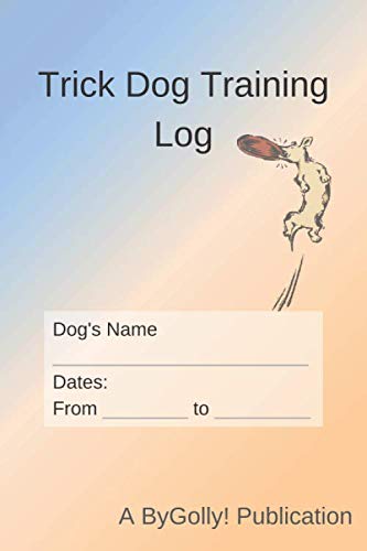 Trick Dog Training Log