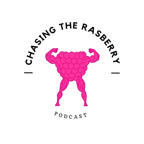 『Chasing The Rasberry Podcast |Episode 79| Chase Goes To The Eye Doctor & Ira Tells You Red Flags』のカバーアート