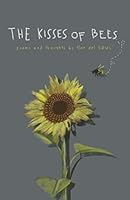 The Kisses of Bees : Poems and Thoughts by Flor Del SOUL 1092298096 Book Cover
