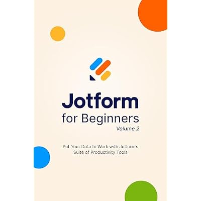 Jotform for Beginners, Volume 2