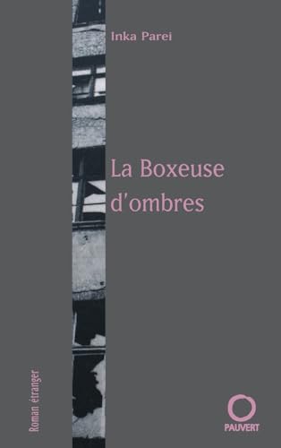 La Boxeuse d'ombres (French Edition)