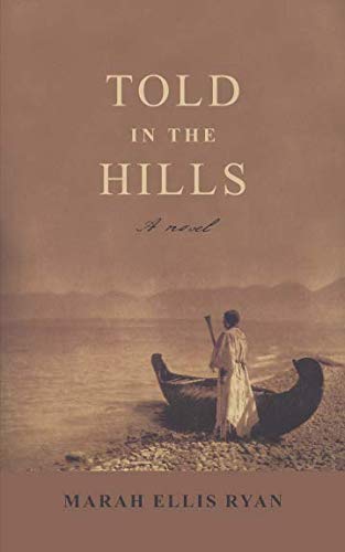 Told in the Hills: A Novel 1633910016 Book Cover