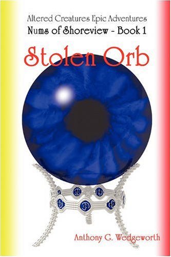 Stolen Orb: Altered Creatures Epic Adventures
