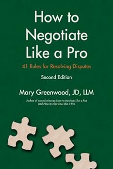 How to Negotiate Like a Pro - 2nd Edition
