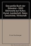 Slowakei. Das grosse Buch der Slowakei. 3000 Stichworte zur Kultur, Kunst, Landschaft, Natur, Geschichte, Wirtschaft - E., HOCHBERGER