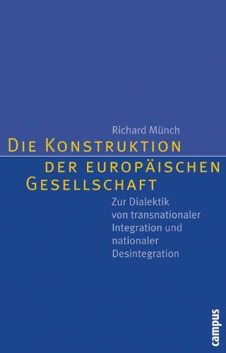 Die Konstruktion der europaeischen Gesellschaft