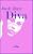 Capa de DIVA - JOSÉ DE ALENCAR (Com Notas)(Adaptado a nova ortografia)(com ilustrações)