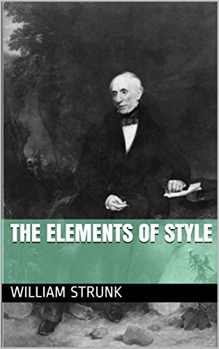 The Elements of Style (English Edition)