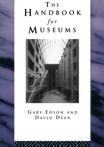 Handbook for Museums (Heritage: Care-Preservation-Management)