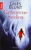 Gefrorene Seelen (John Cardinal, Band 1) - Giles Blunt