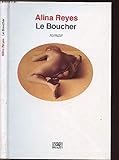 LE BOUCHER - REYES ALINA