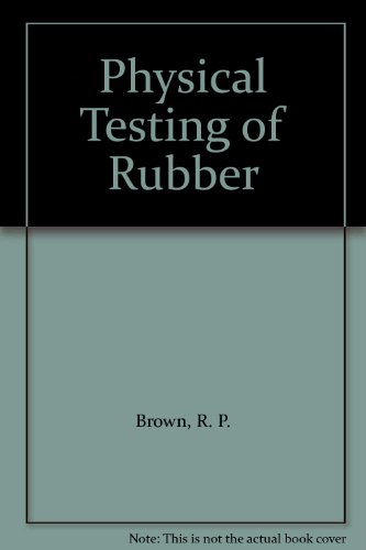 Physical Testing of Rubber