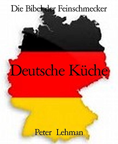 『Die Bibel der Feinschmecker: Deutsche Küche - 読書メーター