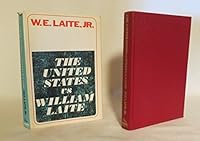 The United States Vs. William Laite, 0874913241 Book Cover