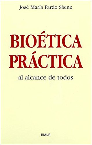 Portada de Bioética práctica al alcance de todos