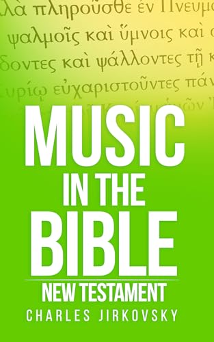 Music in the Bible: New Testament