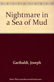 Hardcover Nightmare in a Sea of Mud Book