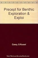 Precept for Benthic Exploration and Exploitation B001G5BJFS Book Cover