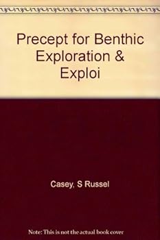 Hardcover Precept for Benthic Exploration and Exploitation Book