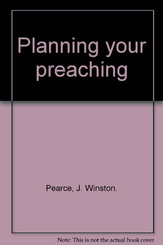 Planning Your Preaching B007T4SLHO Book Cover