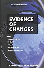 Evidence of Changes Volume 2 (Eudaimonia)
