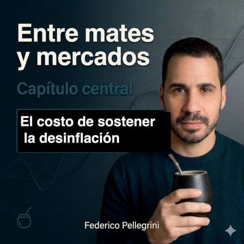 El costo de sostener la desinflaci&oacute;n