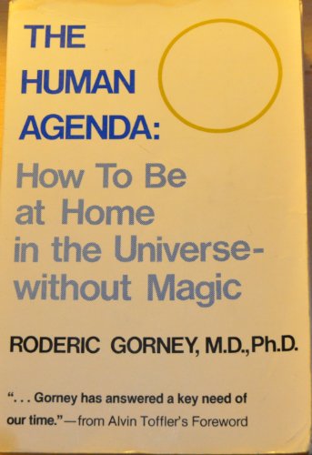 Human Agenda: How to Be at Home in the Universe Without Magic