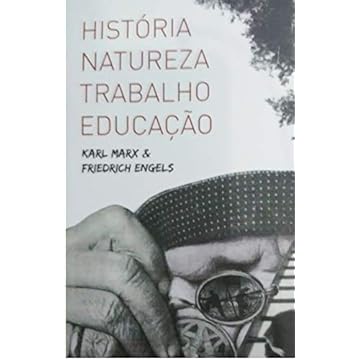 Capa do livro História, Natureza, Trabalho, Educação