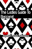 The Ladies Guide to Baccarat