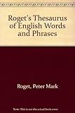 Roget's Thesaurus of English Words & Phrases