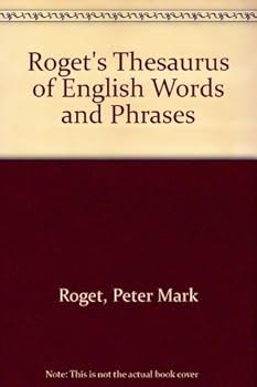 Roget's Thesaurus of English Words and Phrases