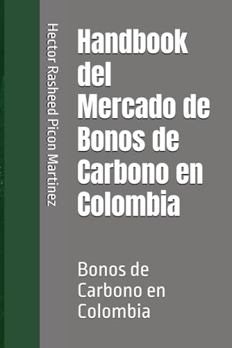 Handbook del Mercado de Bonos de Carbono en Colombia