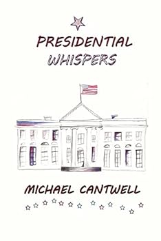 Paperback Presidential Whispers: Surviving Freshman Year Book