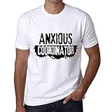 Homme Tee-Shirt Coordinateur Anxieux – Anxious Coordinator – T-Shirt Vintage Blanc 3XL