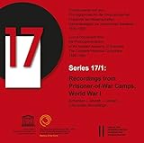  Recordings from Prisoner-of-War Camps, World War I: Armenian - Jewish - Latvian - Lithuanian Recordings (Tondokumente des Phonogrammarchivs, Band 41)