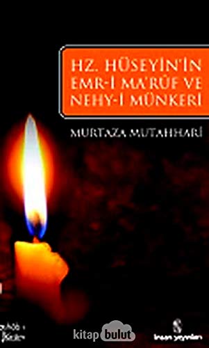 Hz.Huseyin'in Emr-i Maruf ve Nehy-i Munkeri