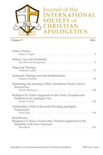 Journal of the INTERNATIONAL SOCIETY of CHRISTIAN APOLOGETICS: Volume 17, 2026