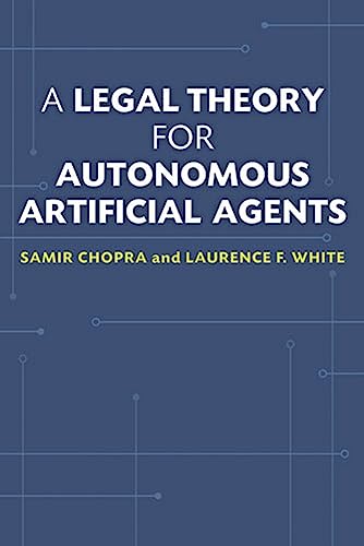A Legal Theory for Autonomous Artificial Agents