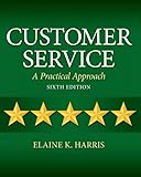 Customer Service: A Practical Approach