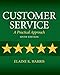 Customer Service: A Practical Approach