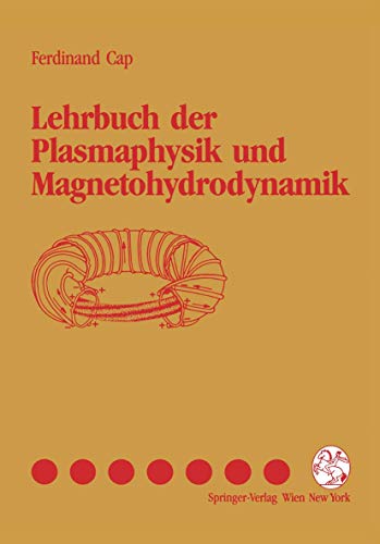 Lehrbuch der Plasmaphysik und Magnetohydrodynamik